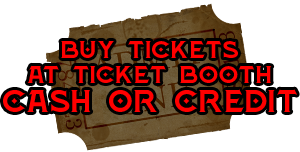 Buy Tickets On Site - Cash or Credit